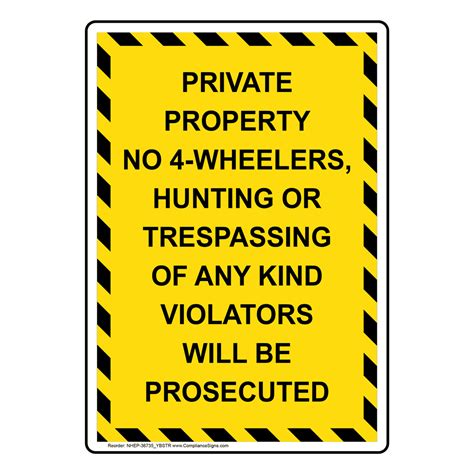 Vertical Sign No Trespassing Private Property No 4 Wheelers