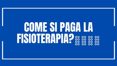 Come Si Paga La Fisioterapia Francesco Conton