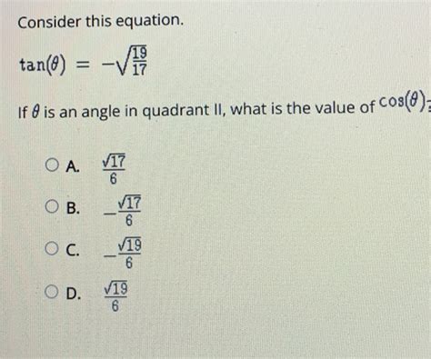 Solved Consider this equation tan θ sqrt frac 19 17 If is an