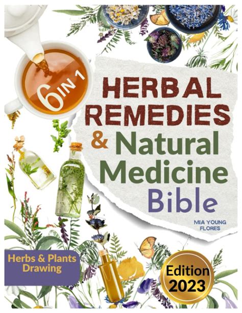 Herbal Remedies And Natural Medicine Bible 6 Books In 1 • The Most