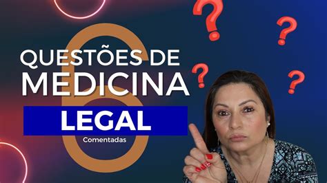 6 Questões de Medicina Legal Comentadas YouTube