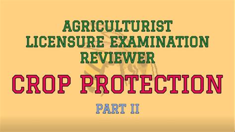 CROP PROTECTION Reviewer Part II Agriculturist Licensure Examination