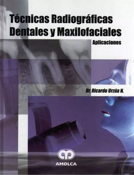 PDF Técnicas Radiográficas Dentales y Maxilofaciales DOKUMEN TIPS