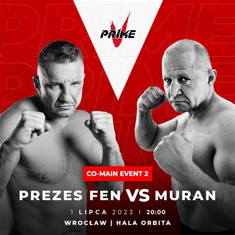 PRIME SHOW MMA On Twitter PREZES FEN VS MURAN II CO MAIN EVENT