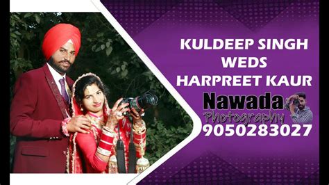 Kuldeep Singh Weds Harpreet Kaur Bast Punjabi Wedding Highlights YouTube