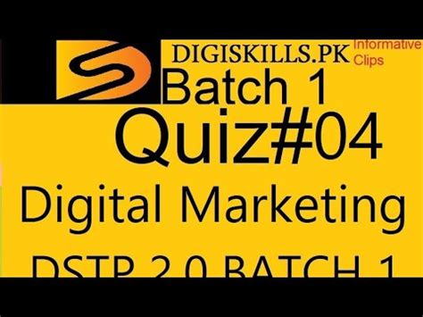 Digiskills Digital Marketing Quiz Dstp Batch Quiz Digital