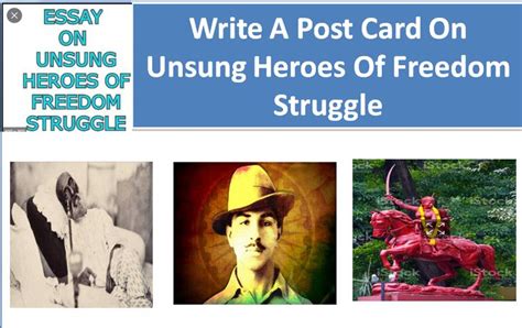 300 Word Essay On Unsung Heroes Of Freedom Struggle Postcard Unsung