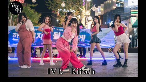 Kpop In Public Ive Kitsch Dance Cover Korea