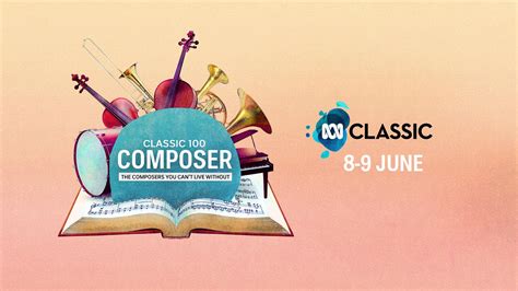 Abc Classic 100 To Reveal The Nation S Favourite Composer This Weekend Bandt