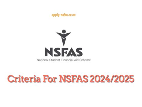 Criteria For NSFAS 2024/2025 - www.nsfas.org.za