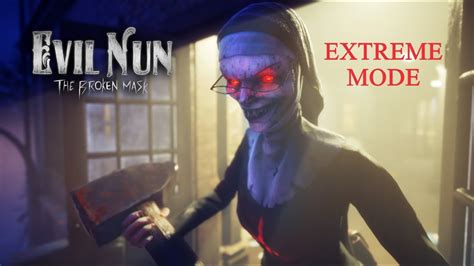 Evil Nun The Broken Mask Door Escape In EXTREME Mode YouTube