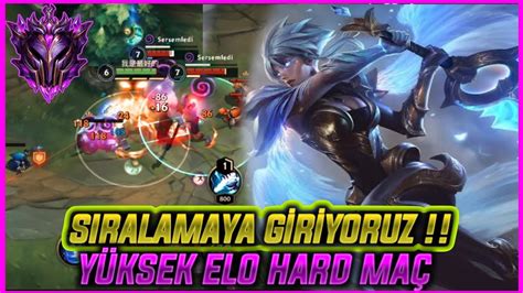 Wild Rift YÜKSEK ELO HARD MAÇ MASTER ELO SIRALAMAYA GİRİYORUZ