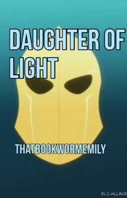 Daughter of Light (Young Justice) - Emily - Wattpad