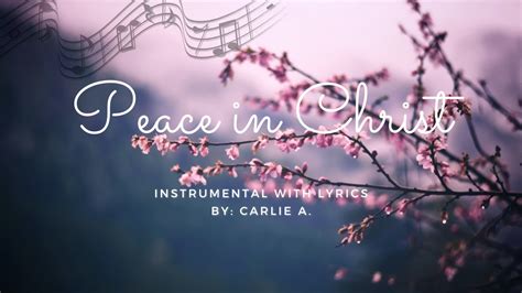 Peace in Christ Instrumental with lyrics/Karaoke Chords - Chordify