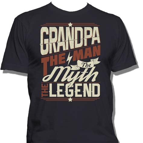 Grandpa The Man The Myth The Legend Tshirt T Shirt Future Shirt