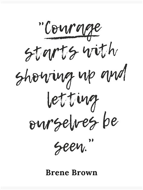 Brene Brown Quote On Courage Motivational Quotes For Success In Life