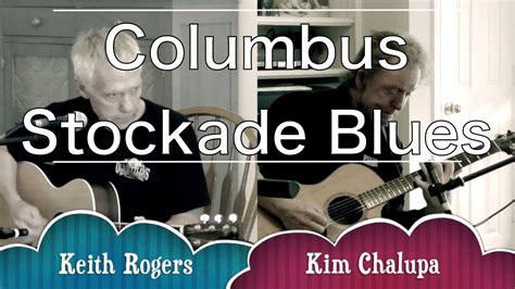 Columbus Stockade Blues Acoustic Cover Youtube