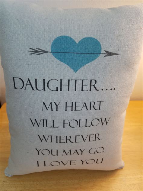 Daughter Pillow Gift For Daughter Quote Throw Pillow Home Decor Quote