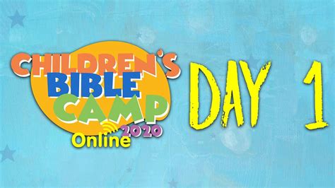 Childrens Bible Camp Online Day 1 Youtube