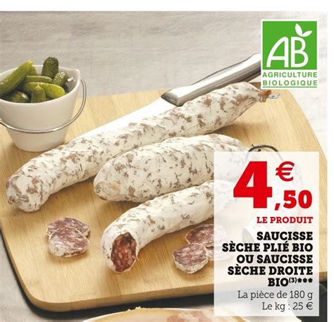 Promo Saucisse S Che Pli Bio Ou Saucisse S Che Droite Bio Chez U Express