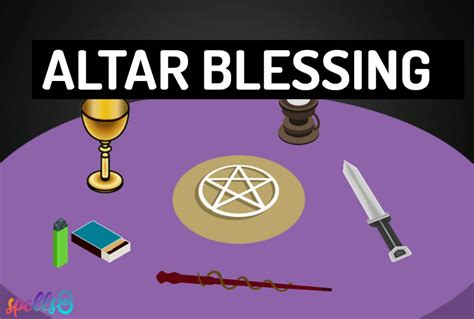 Easy Altar Blessing Ritual Spells8