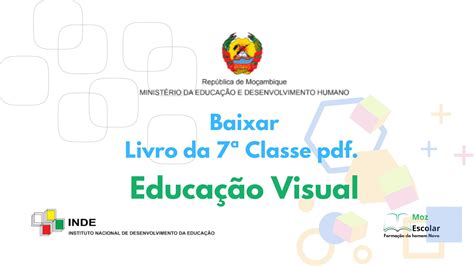 Baixar Livro De Educação Visual 7ª Classe Pdf Mozescolar