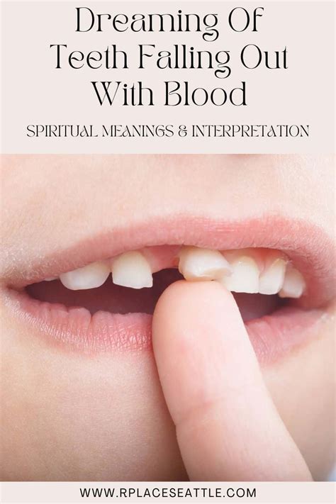 Dreaming Of Teeth Falling Out With Blood Spiritual Meanings