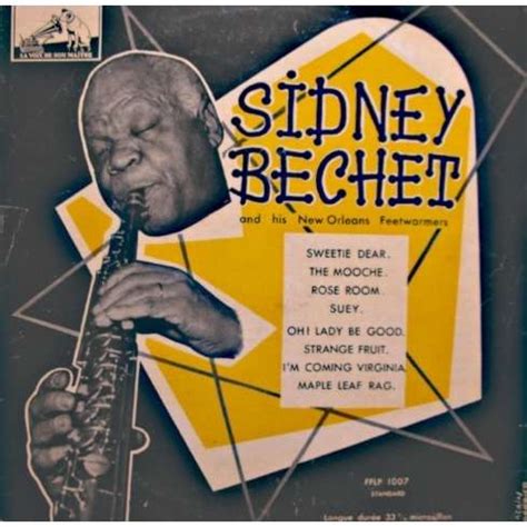 Sidney Bechet And His New Orleans Feetwarmers De Sidney Bechet And His