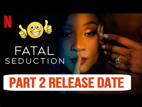 Fatal Seduction Season 2 Release Date Fatal Seduction Volume 2