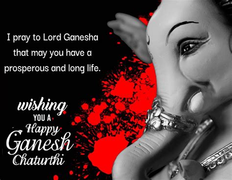 I Pray To Lord Ganesha That May You Have A Prosperous And Long Life