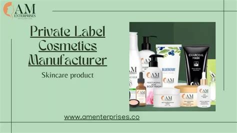 Ppt Private Label Cosmetics Manufacturer Am Enterprises Powerpoint