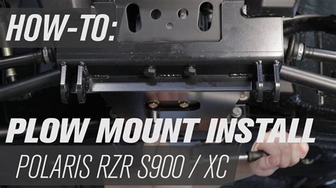 How To Install The Tusk Subzero Utv Snow Plow Mount Polaris Rzr S 900 And Xc Youtube