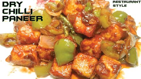 Chilli Paneer Dry Chilli Paneer Restaurant Style Paneer Chilli Veg Starter Recipe Paneer