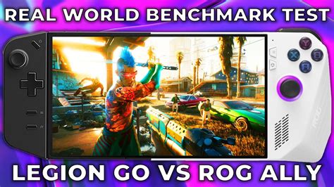 Legion Go Vs Rog Ally Real World Benchmark Test Youtube