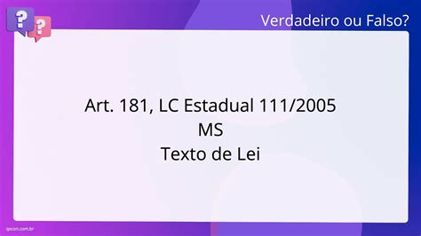 QScon Direito Art 181 LC Estadual 111 2005 MS Texto De Lei YouTube