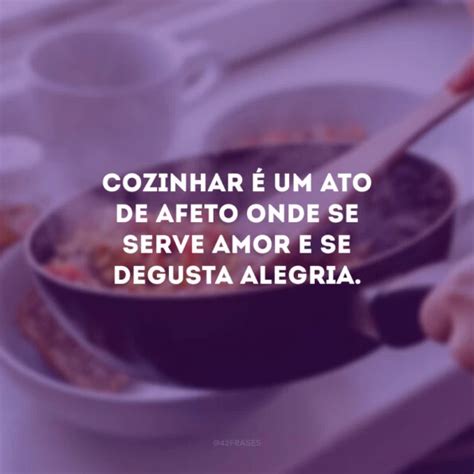 Frases Sobre Cozinhar Que Ir O Despertar O Chef Que Existe Em Voc