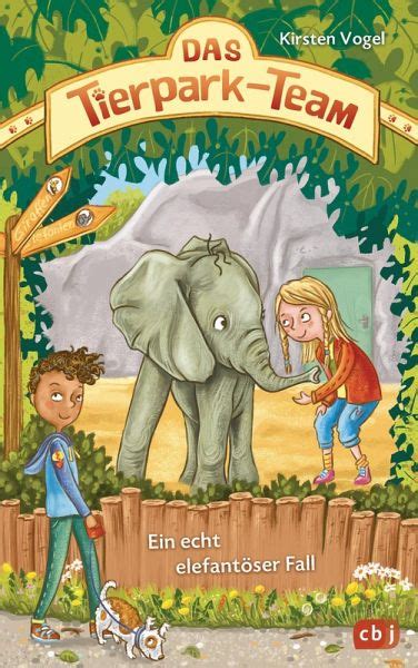 Das Tierpark Team Ein Echt Elefant Ser Fall Ebook Epub Von Kirsten