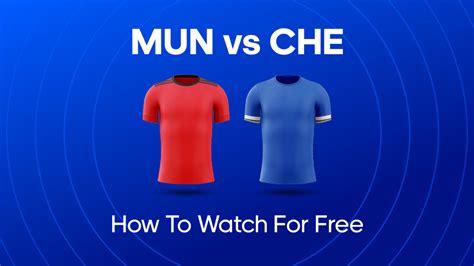 Man United vs Chelsea Live Stream: How to watch the Premier League ...