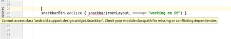 kotlin - Cannot access class 'android.support.design.widget.Snackbar ...