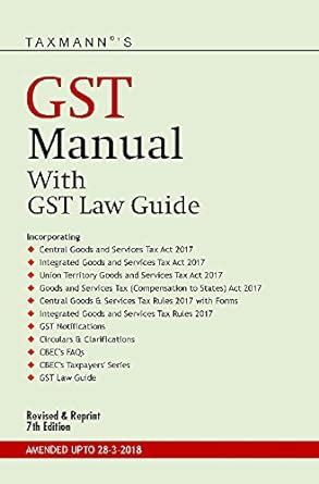 Buy Gst Manual With Gst Law Guide Th Edition Revised And Reprint