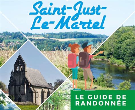 Guide de randonnées Mairie de Saint Just Le Martel