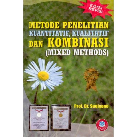 Jual Buku Metode Penelitian Kombinasi Edisi Revisi 2021 Sugiyono Ori