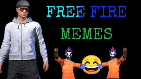 Free Fire Funny Memes Only Legends Can Understand 🤫 Youtube