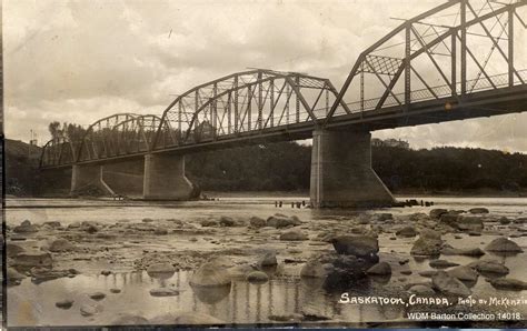 Memory Mondays - Saskatoon Bridges - Western Development Museum