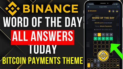 Binance Word Of The Day Answer Today Bitcoin Payments Theme Binance