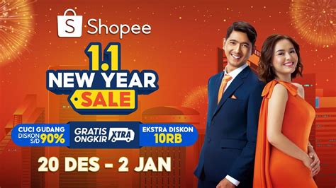 Shopee New Year Sale Gratis Ongkir Xtra Cuci Gudang Diskon S D 90