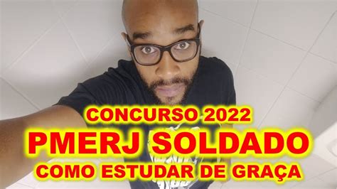 Como Estudar De Gra A Para O Concurso Da Pmerj Soldado