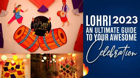 Lohri Celebration Guide 2025 History Tradition Awesome Decoration