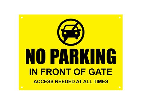 No Parking In Front Of Gate Sign Notice Warning Waterproof Acrylic