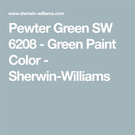 Pewter Green Sw 6208 Green Paint Color Sherwin Williams Sherwin